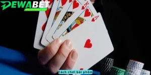 cách chơi bài phỏm
