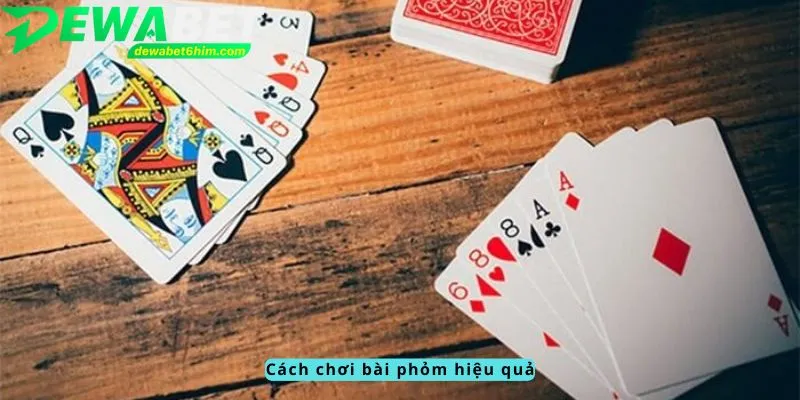 Cách chơi hiệu quả