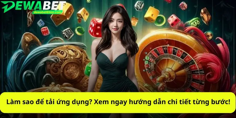 Làm sao để tải ứng dụng? Xem ngay hướng dẫn chi tiết từng bước